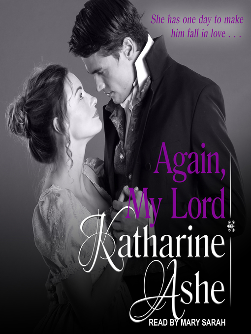 Title details for Again, My Lord by Katharine Ashe - Available